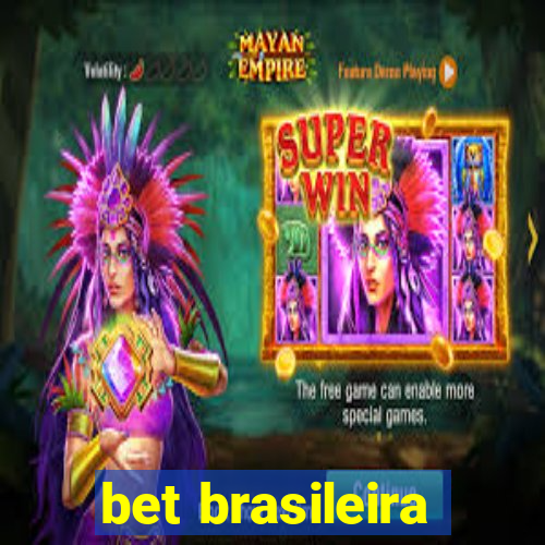 bet brasileira